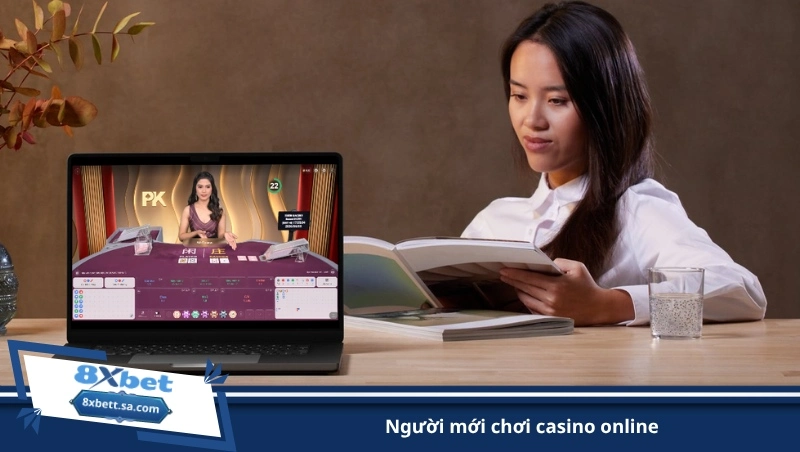 người mới chơi casino online